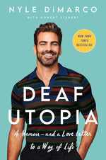 Deaf Utopia: A Memoir―and a Love Letter to a Way of Life cover image
