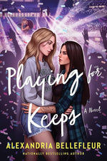 Playing for Keeps: A Novel cover image