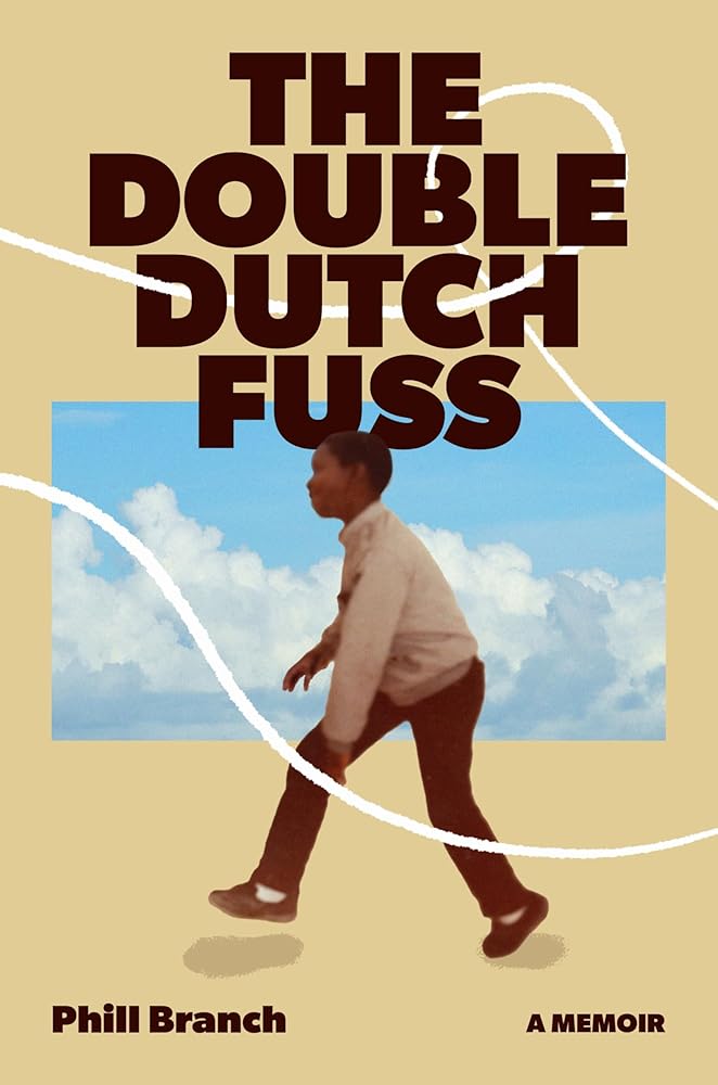 The Double Dutch Fuss: A Memoir cover image