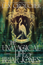 The Unmagical Life of Briar Jones: A Novel cover image