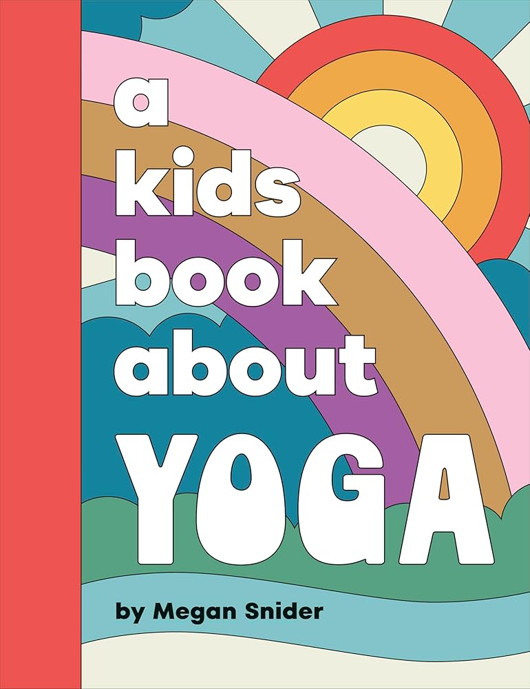 A Kids Book About Yoga cover image