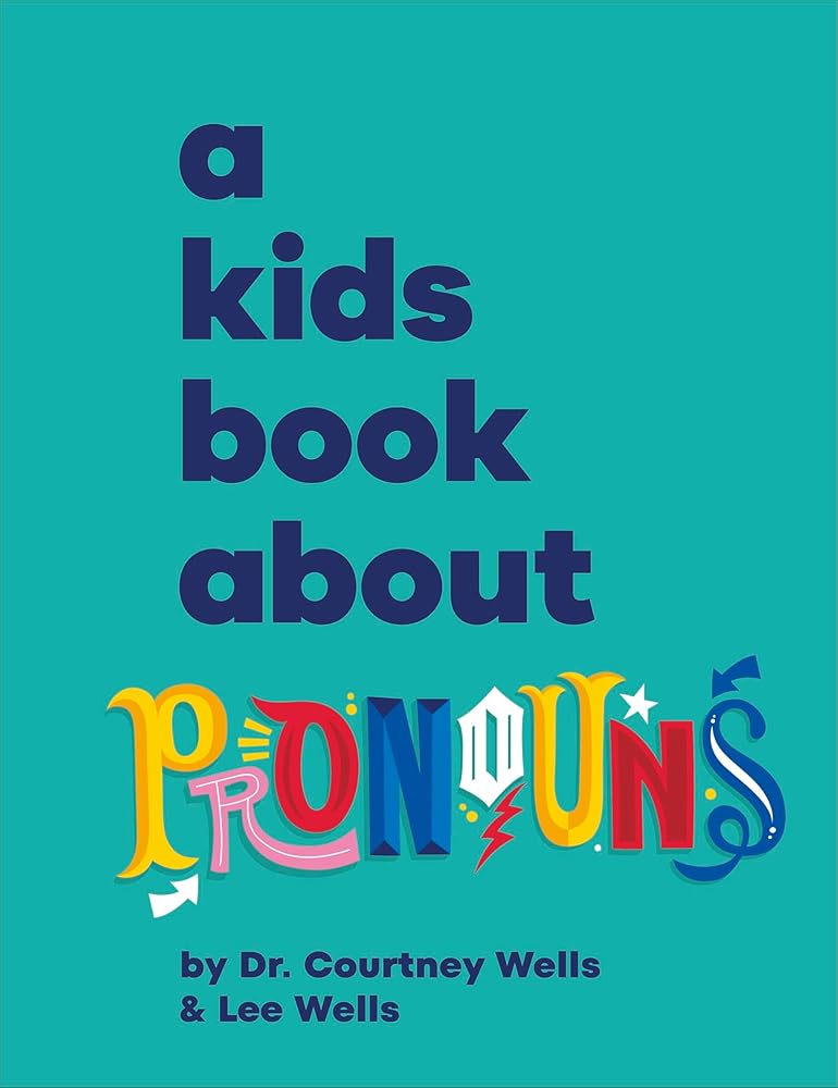 A Kids Book About Pronouns cover image