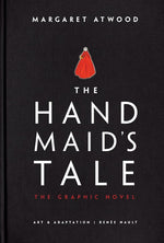 The Handmaid's Tale (Graphic Novel): A Novel cover image