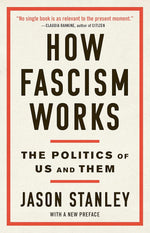 How Fascism Works: The Politics of Us and Them cover image