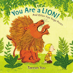You Are a Lion!: And Other Fun Yoga Poses cover image