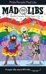 Pride Parade Mad Libs: World's Greatest Word Game cover image