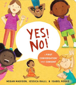 Yes! No!: A First Conversation About Consent (First Conversations) cover image