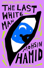 The Last White Man: A Novel cover image