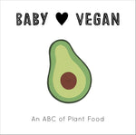 Baby Loves Vegan: An ABC of Plant Food (Volume 3) cover image