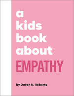 A Kids Book About Empathy cover image