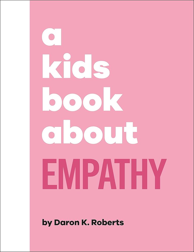 A Kids Book About Empathy cover image