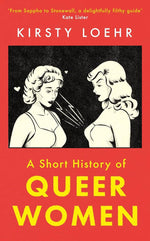 A Short History of Queer Women cover image
