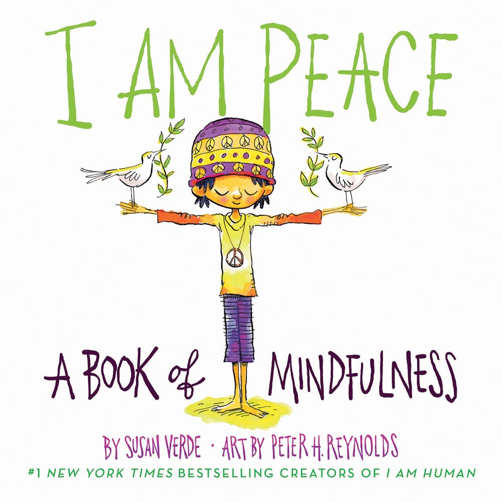 I Am Peace: A Book of Mindfulness (I Am Books) cover image
