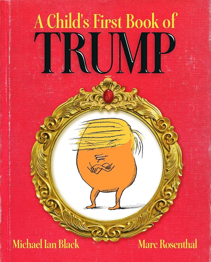 A Child's First Book of Trump cover image
