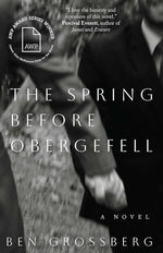 The Spring before Obergefell: A Novel (The James Alan McPherson Prize for the Novel) cover image