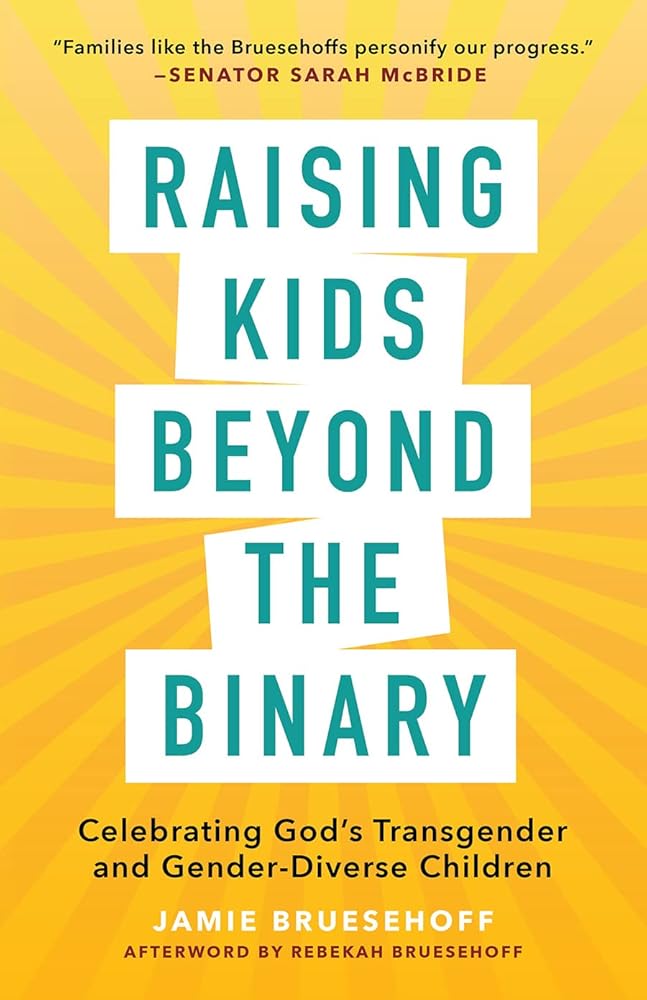 Raising Kids beyond the Binary: Celebrating God’s Transgender and Gender-Diverse Children cover image