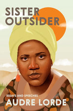 Sister Outsider: Essays and Speeches cover image