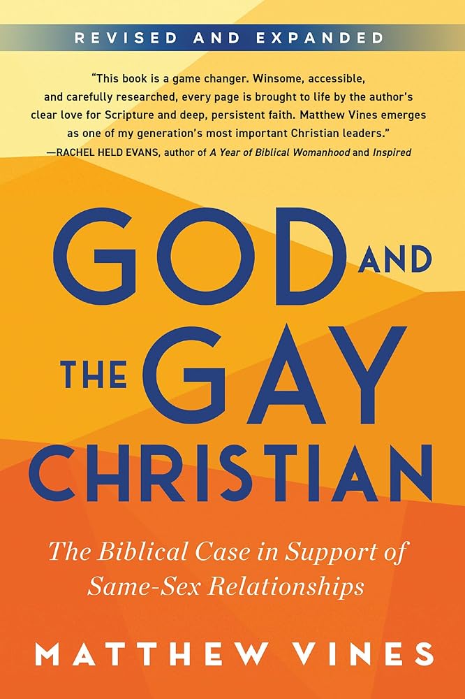 God and the Gay Christian: The Biblical Case in Support of Same-Sex Relationships (Revised and Expanded) cover image
