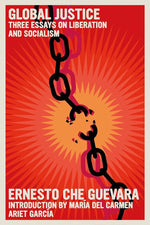 Global Justice: Three Essays on Liberation and Socialism cover image