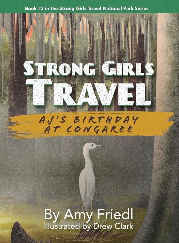 Strong Girls Travel: AJ's Birthday at Congaree cover image