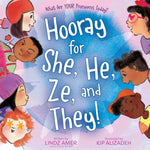 Hooray for She, He, Ze, and They!: What Are Your Pronouns Today? cover image