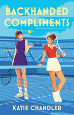 Backhanded Compliments: A Novel cover image