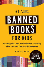 Banned Books for Kids: Reading Lists and Activities for Teaching Kids to Read Censored Literature cover image