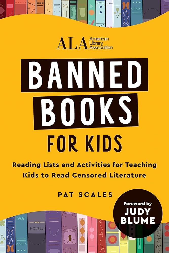 Banned Books for Kids: Reading Lists and Activities for Teaching Kids to Read Censored Literature cover image