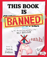 This Book Is Banned: A Delightfully Silly Picture Book From the Author of P Is for Pterodactyl cover image