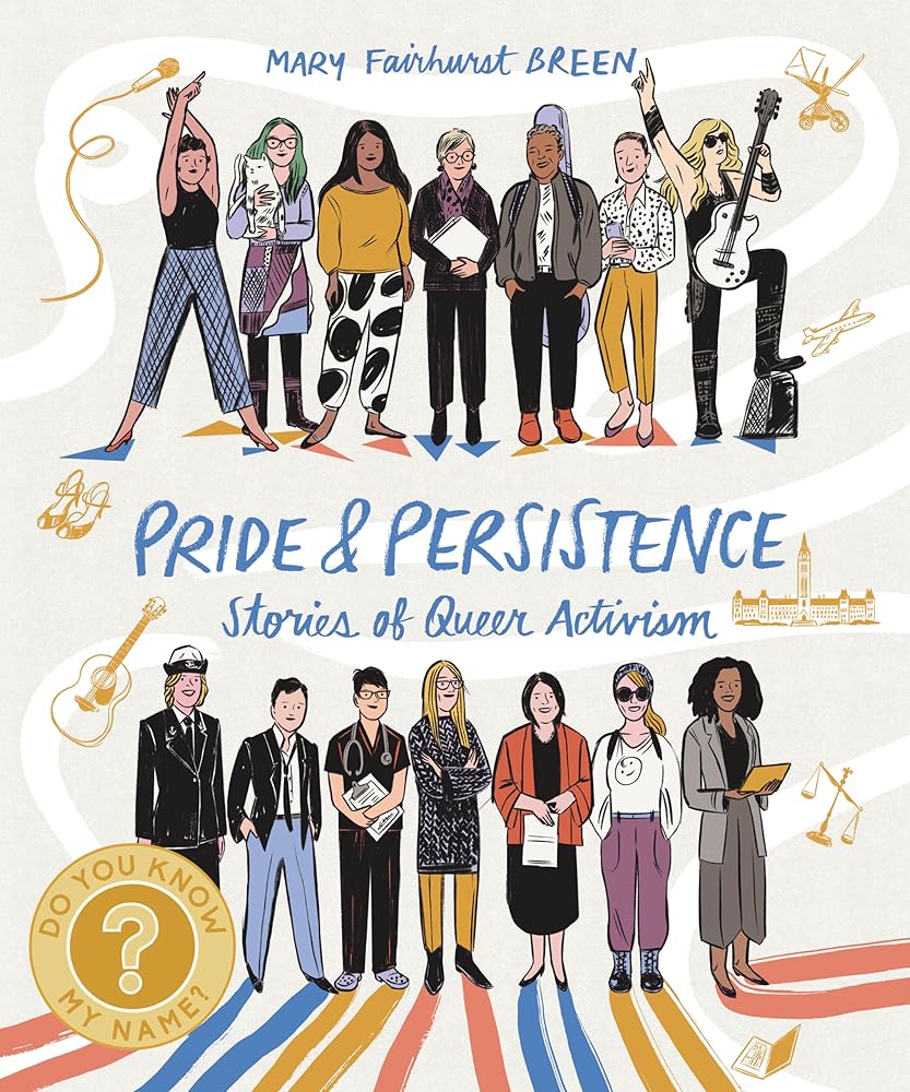 Pride and Persistence: Stories of Queer Activism (Do You Know My Name? 2023, 4) cover image