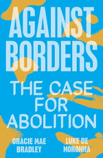 Against Borders: The Case for Abolition cover image