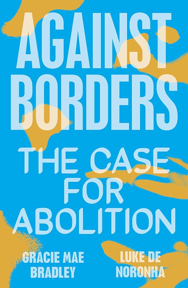 Against Borders: The Case for Abolition cover image