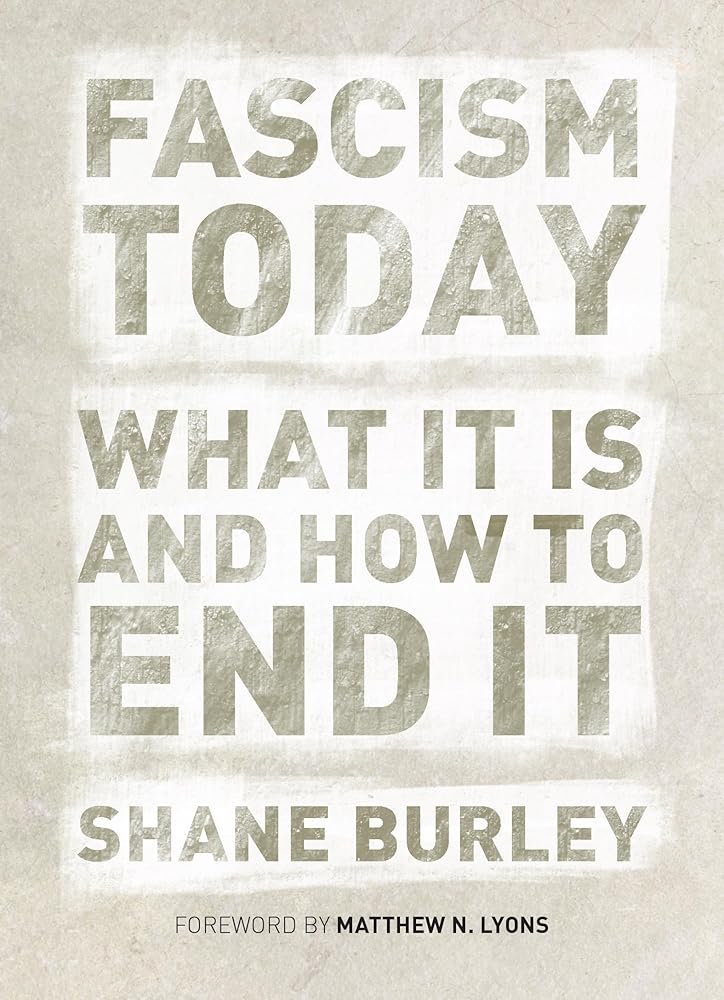 Fascism Today: What It Is and How to End It cover image