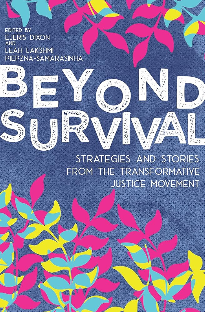 Beyond Survival: Strategies and Stories from the Transformative Justice Movement cover image