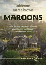 Maroons: A Grievers Novel (Grievers Trilogy, Book 2) (Black Dawn, 3) cover image