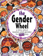 The Gender Wheel: a story about bodies and gender for every body cover image
