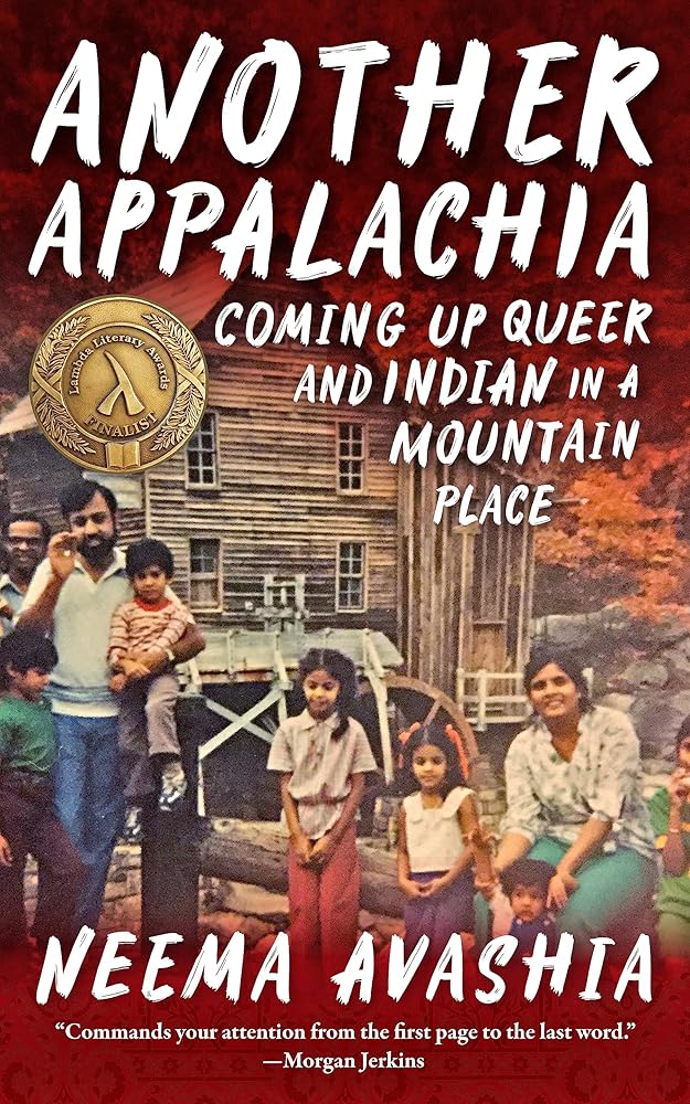 Another Appalachia: Coming Up Queer and Indian in a Mountain Place cover image