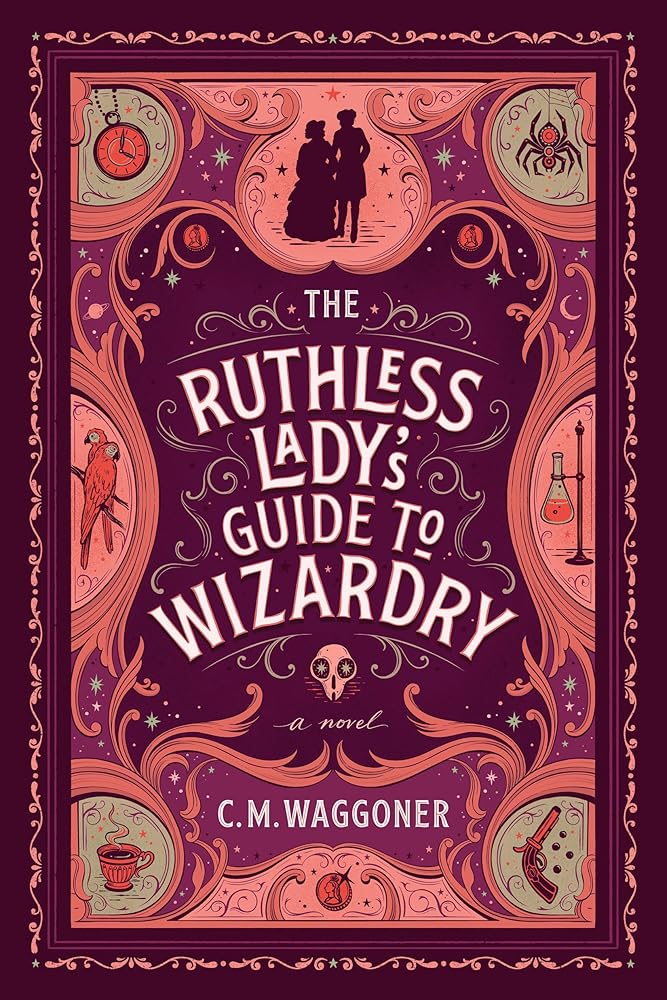 The Ruthless Lady's Guide to Wizardry cover image