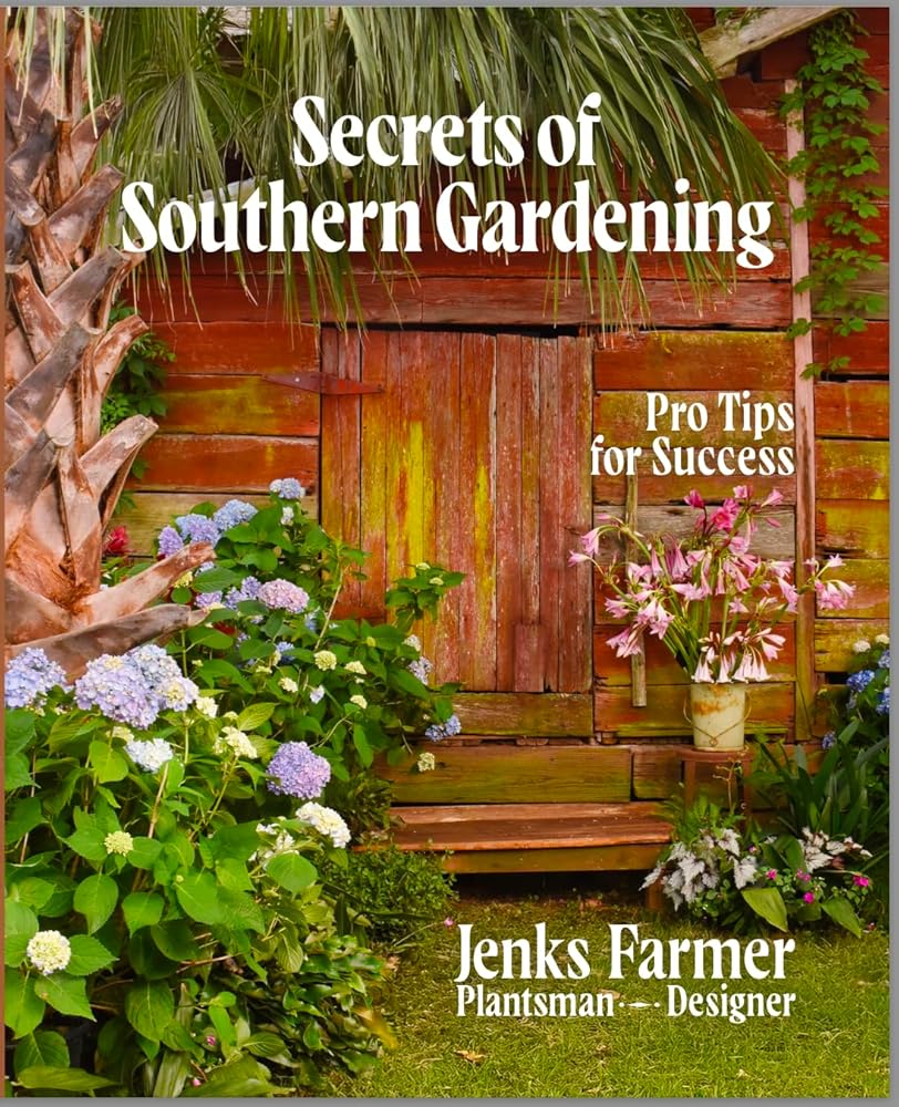 Secrets of Southern Gardening: Pro Tips for Success cover image