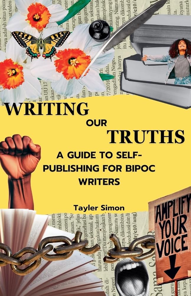 Writing Our Truths: A Guide to Self-Publishing for BIPOC Writers cover image
