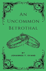 An Uncommon Betrothal (An Uncommon Partnership) cover image