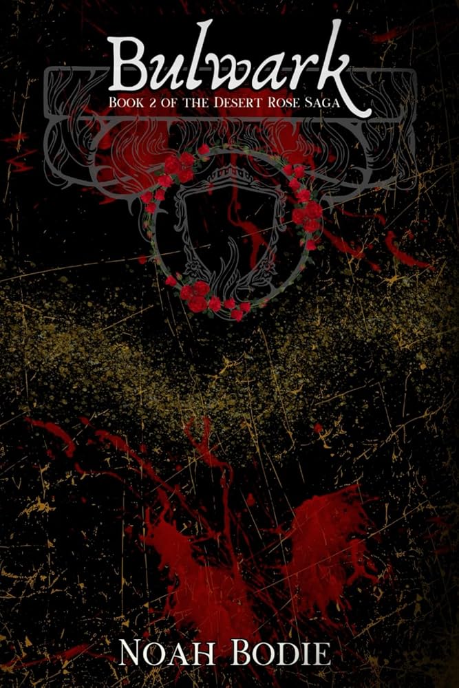 Bulwark: Book 2 of the Desert Rose Saga cover image