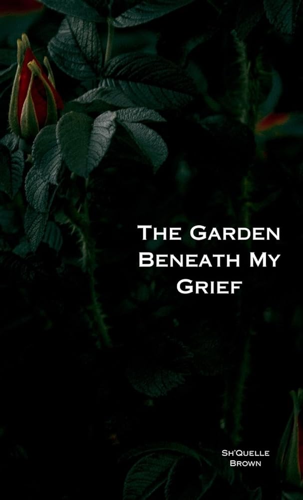 The Garden Beneath My Grief cover image
