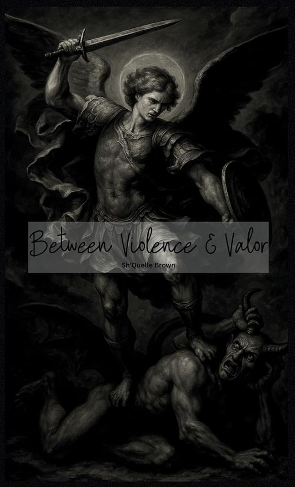 Between Violence & Valor cover image