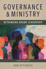 Governance and Ministry: Rethinking Board Leadership cover image
