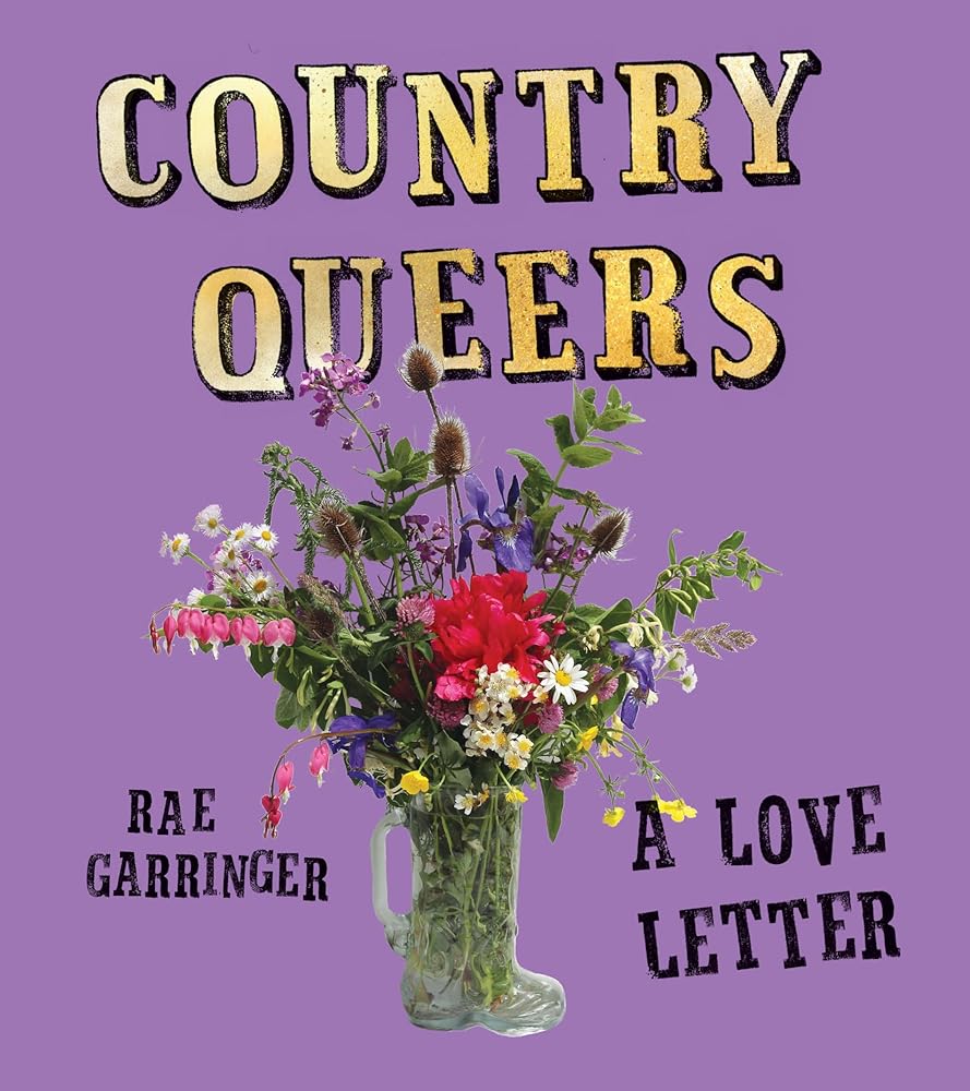 Country Queers: A Love Letter cover image