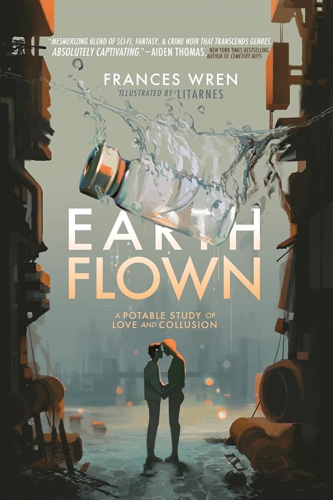 Earthflown: A Potable Study of Love and Collusion (The Anatomy of Water) cover image