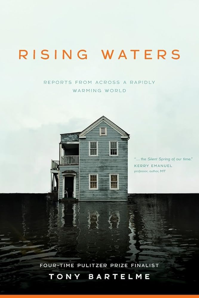 Rising Waters: Reports from Across a Rapidly Warming World cover image
