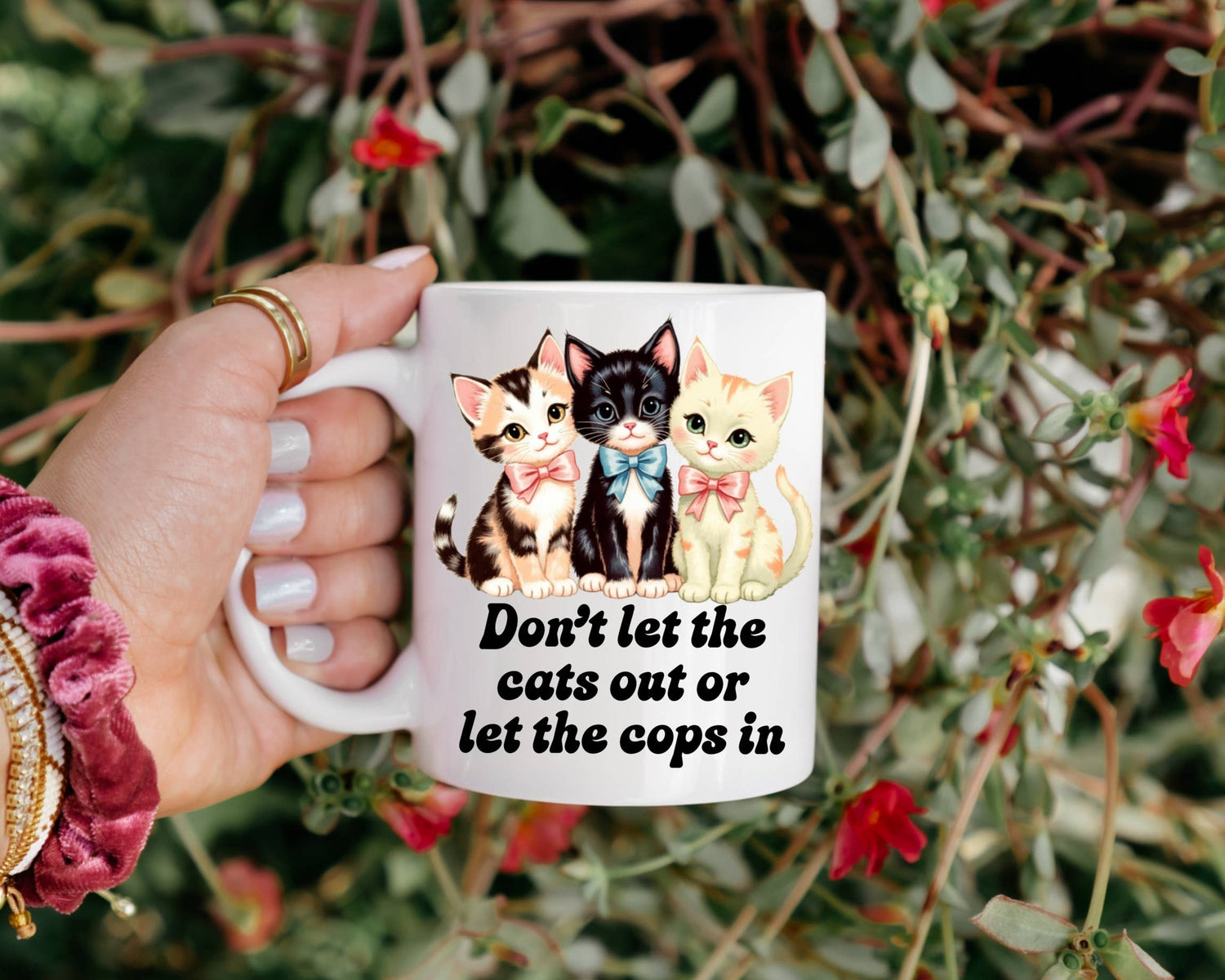 Don’t Let the Cats Out or the Cops In Coffee Mug