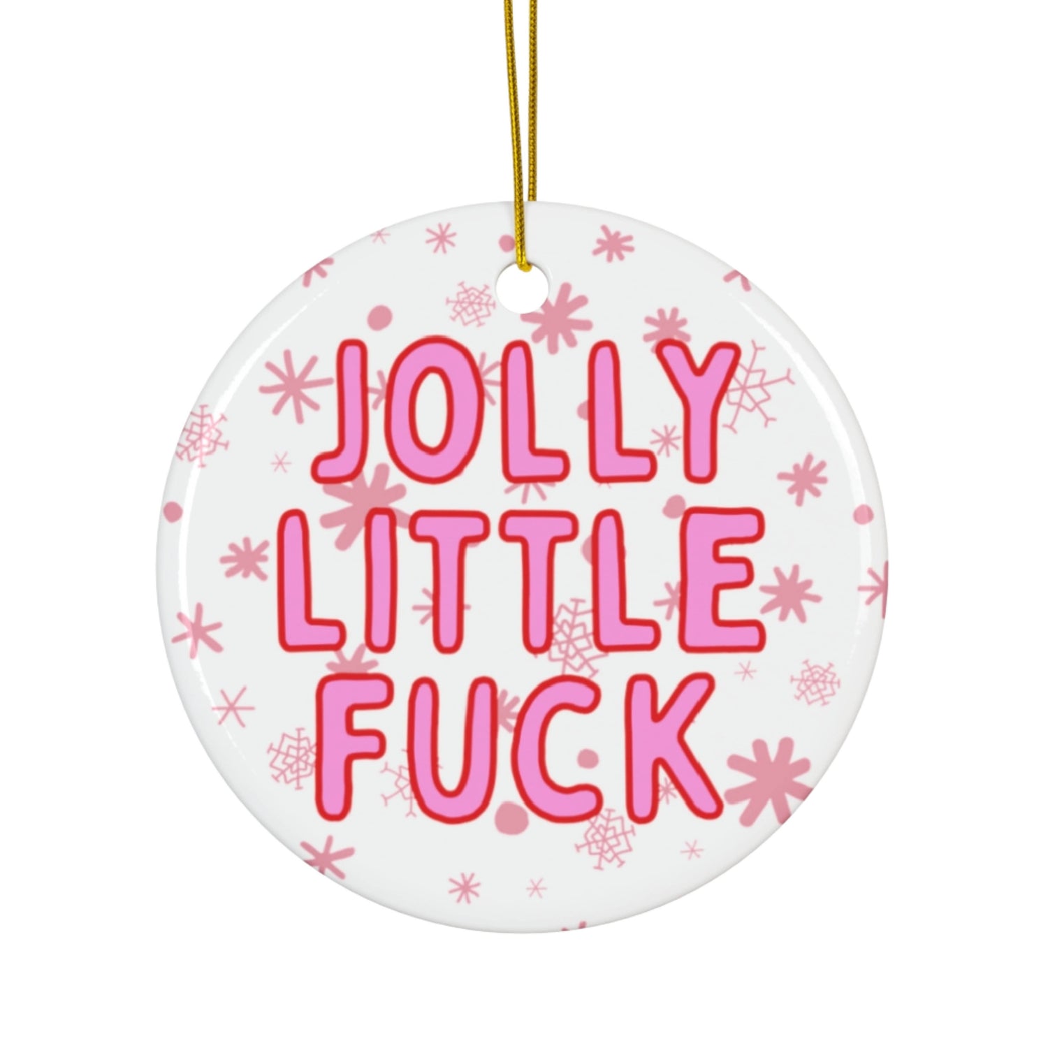 Jolly Little Fuck Ornament